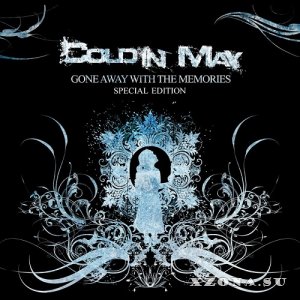 Cold In May - Gone Away With The Memories (Special Edition 2013) (2011)