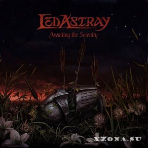 Led Astray - Awaiting The Serenity (EP) (2025)