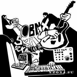 Obnx Ska Sckankers   1 (2025)