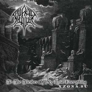 Burial Shades - To The Fleshes Of My Livid Everything (1999) (Reissue 2024)