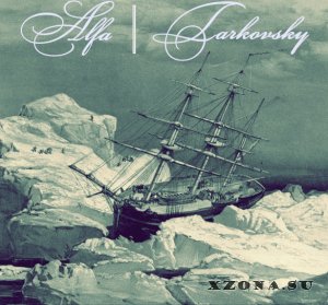 Alfa / Tarkovsky - Split 2012 (2012)