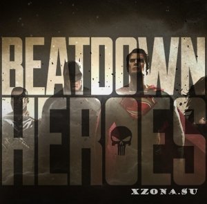 Beatdown Heroes - Singles (2015 - 2025)