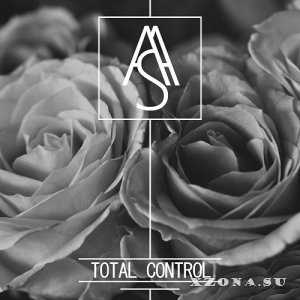 Astral & Shit - Total Control (2017)